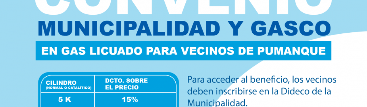 Municipalidad firma convenio con Gasco y Lipigas para descuento en compra de cilindros de gas